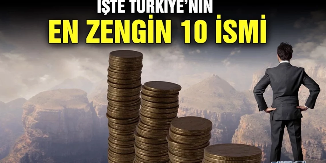 الكشف عن أغنى 10 أشخاص في تركيا
