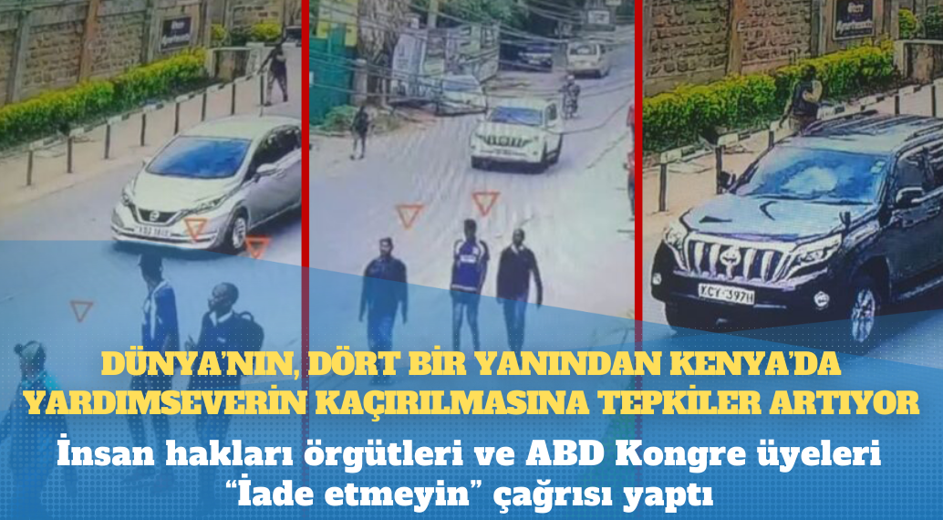 منظمات حقوقية وأعضاء في الكونجرس ينددون باختطاف أتراك في كينيا